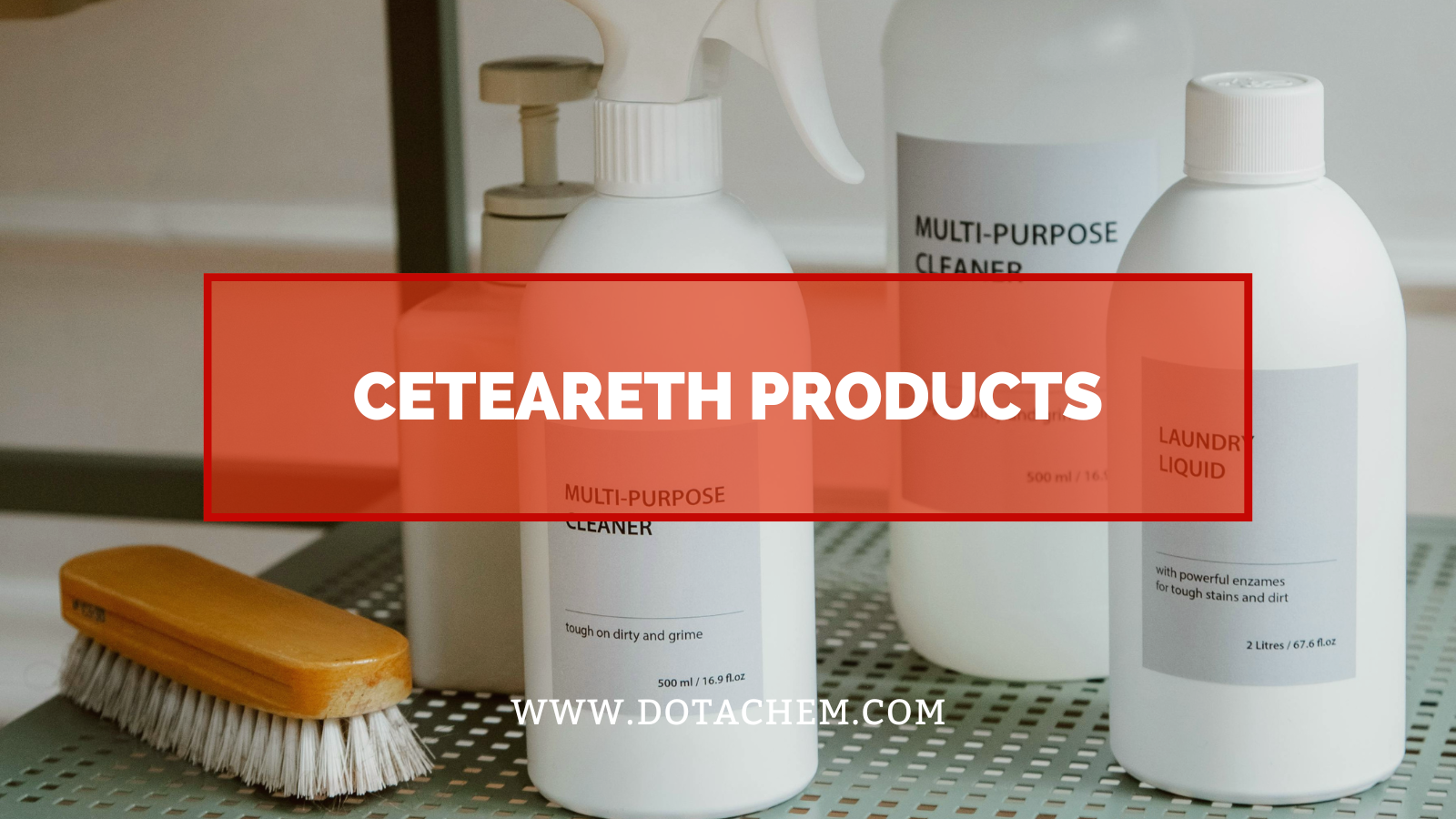 Nâng cao chất lượng của bạn với các sản phẩm Ceteareth cao cấp của Dotachem