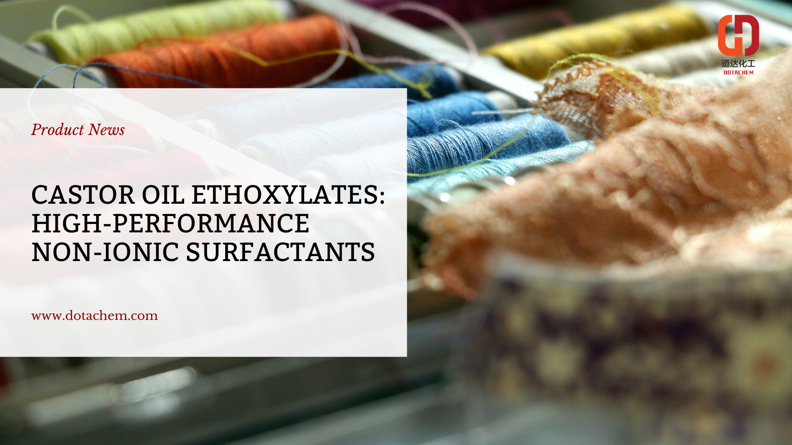 Ethoxylates dầu thầu dầu: Các chất hoạt động bề mặt không ion hiệu suất cao cho các ứng dụng khác nhau