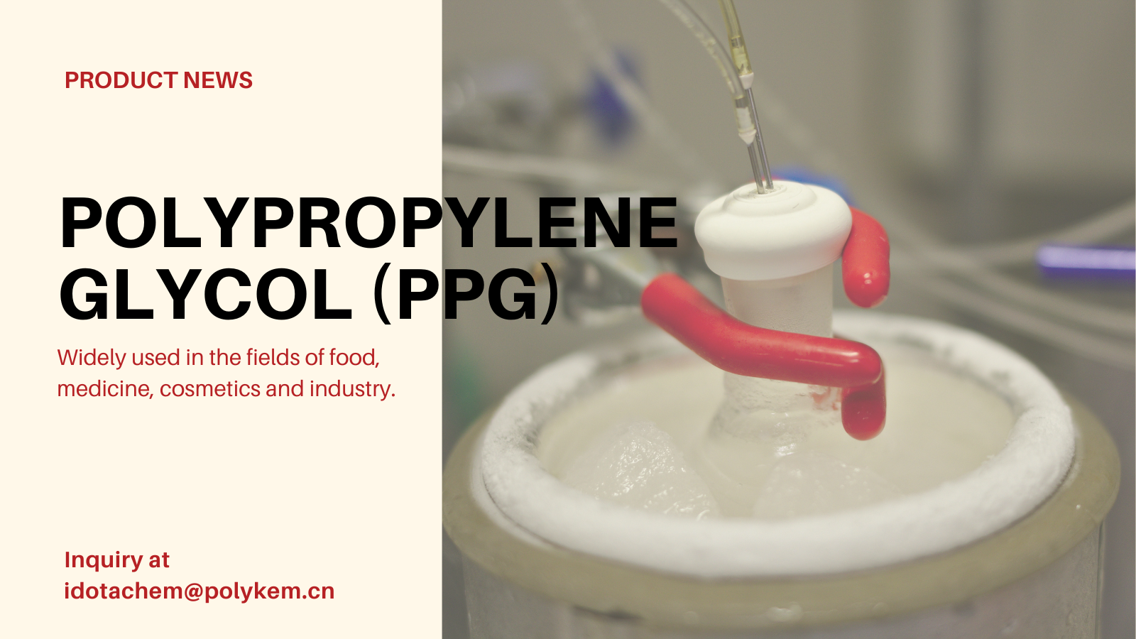 Polypropylen Glycol (PPG): Một giải pháp polymer đa chức năng cho các ứng dụng công nghiệp